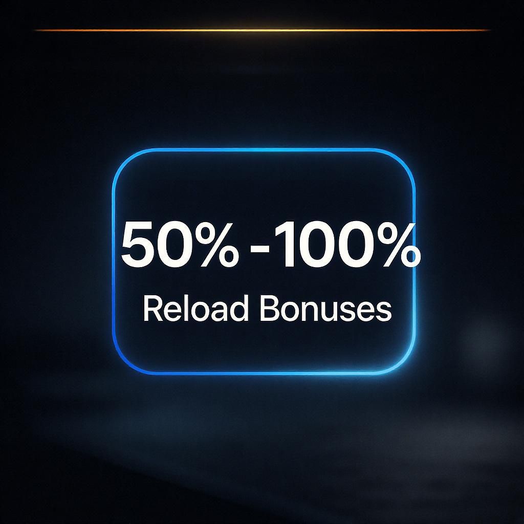 50% - 100% Reload Bonuses